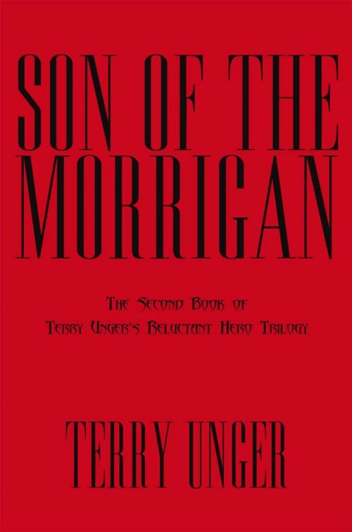 Cover of the book Son of the Morrigan by Terry Unger, iUniverse