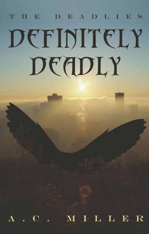 Cover of the book Definitely Deadly by A.C. Miller, iUniverse