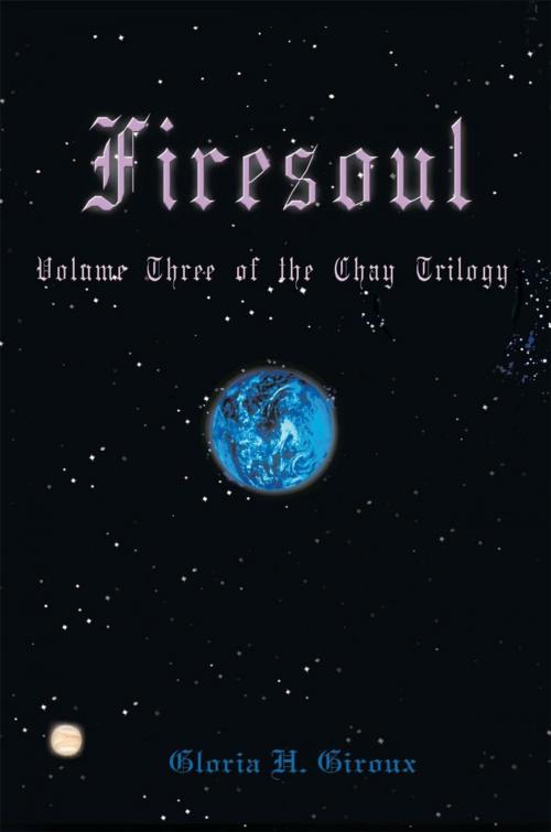 Cover of the book Firesoul by Gloria H. Giroux, iUniverse