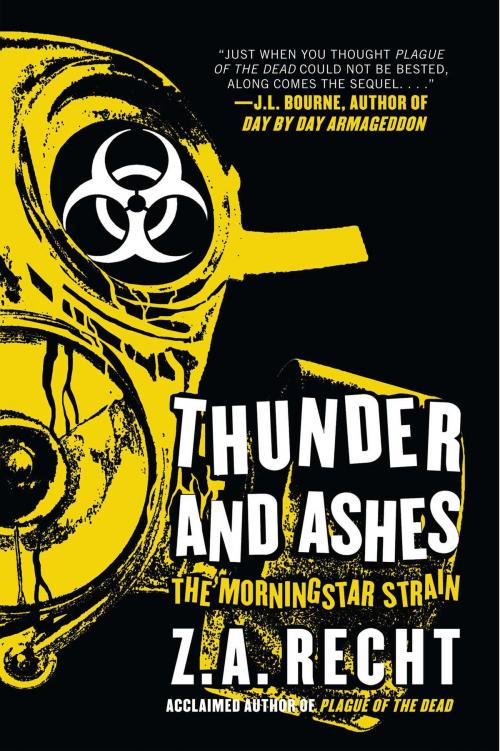 Cover of the book Thunder and Ashes by Z.A. Recht, Gallery Books