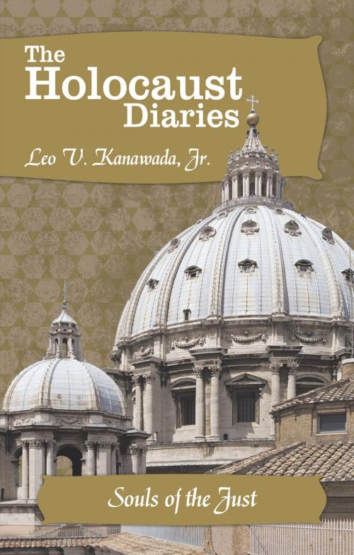 Cover of the book The Holocaust Diaries: Book I by Leo V. Kanawada Jr., AuthorHouse