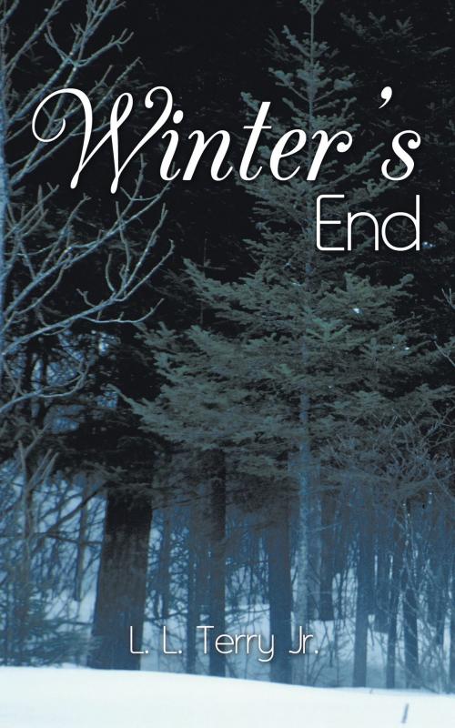 Cover of the book Winter's End by L. L. Terry Jr., AuthorHouse