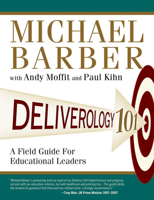 Cover of the book Deliverology 101 by Sir Michael Barber, Andy Moffit, Paul Kihn, SAGE Publications