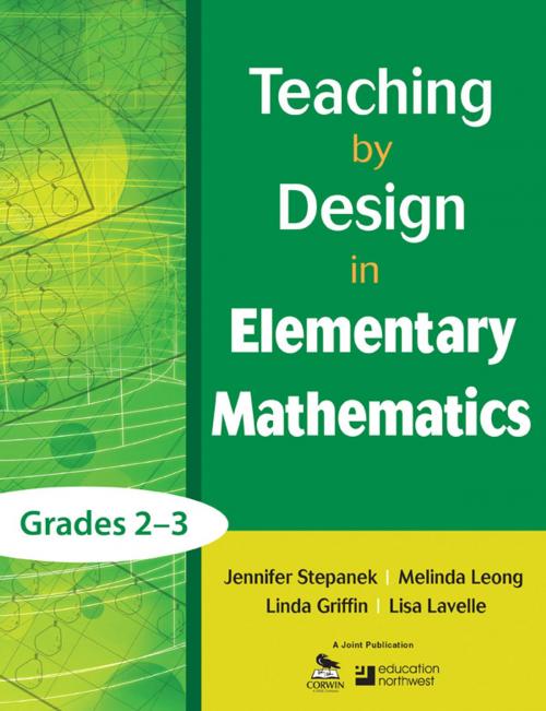 Cover of the book Teaching by Design in Elementary Mathematics, Grades 2–3 by Jennifer Stepanek, Melinda Leong, Linda Griffin, Lisa Lavelle, SAGE Publications