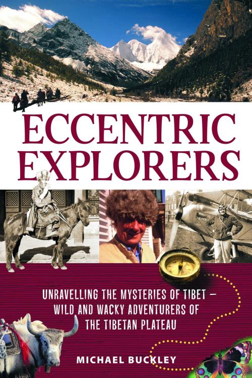 Cover of the book Eccentric Explorers by Michael Buckley, Michael Buckley