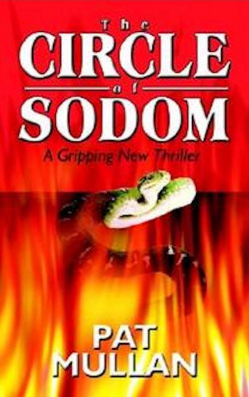 Cover of the book The Circle of Sodom by Pat Mullan, Pat Mullan