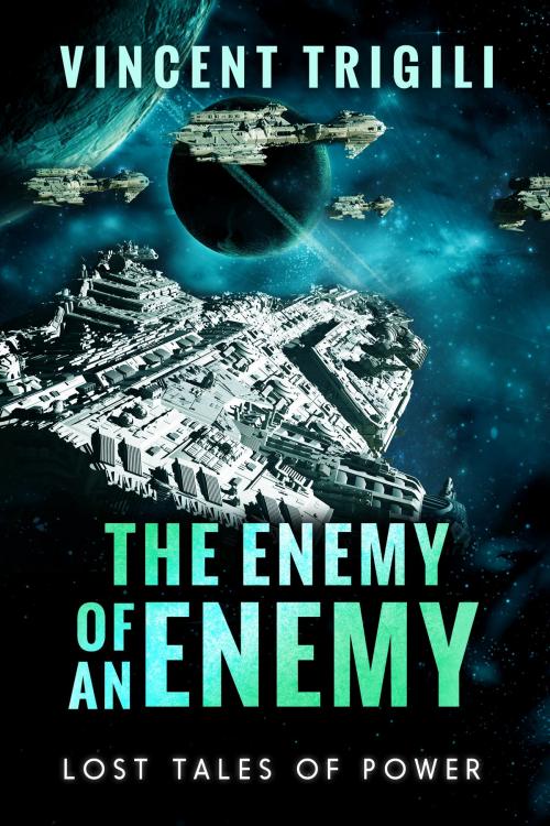 Cover of the book The Enemy of an Enemy by Vincent Trigili, Vydorian Realms Publishing