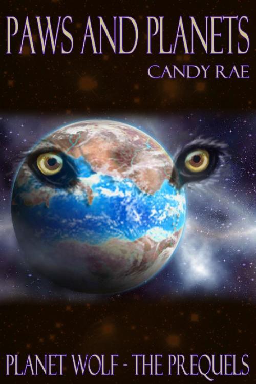 Cover of the book Paws and Planets by Candy Rae, Candy Rae