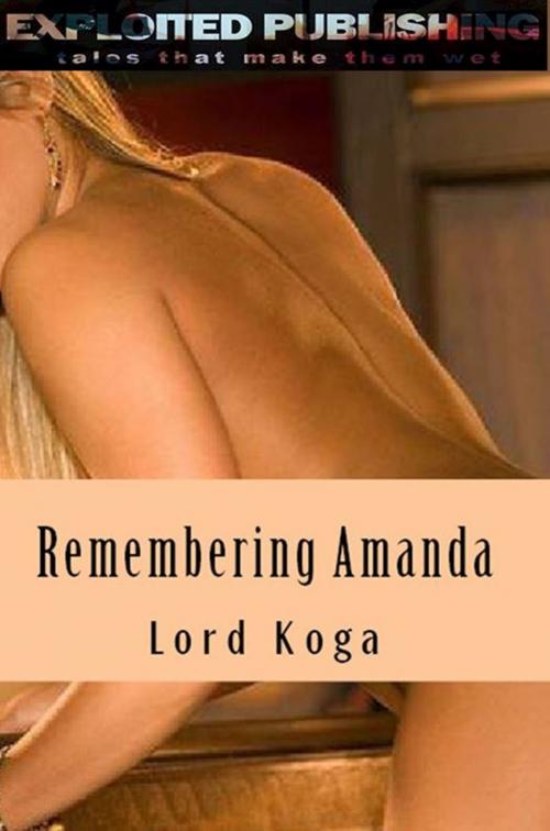Cover of the book Remembering Amanda by Lord Koga, Veenstra/Exploited Publishing Inc
