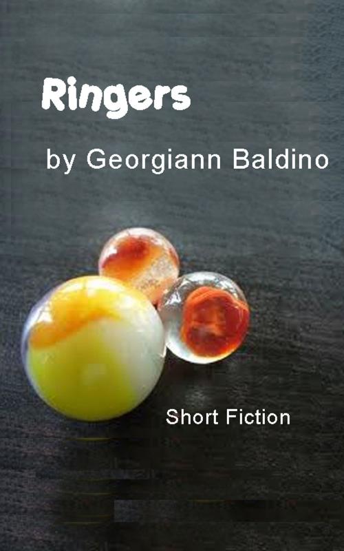 Cover of the book Ringers by Georgiann Baldino, Georgiann Baldino