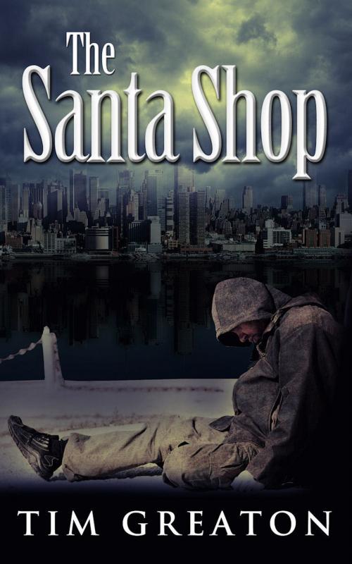 Cover of the book The Santa Shop by Tim Greaton, Focus House Publishing