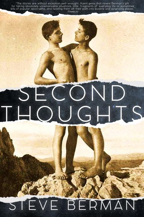 Cover of the book Second Thoughts: More Queer and Weird Stories by Steve Berman, Lethe Press