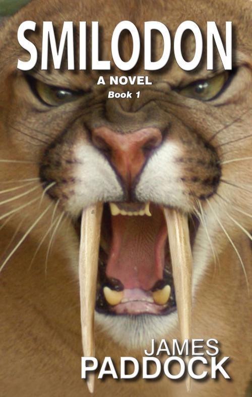 Cover of the book Smilodon by James Paddock, James Paddock