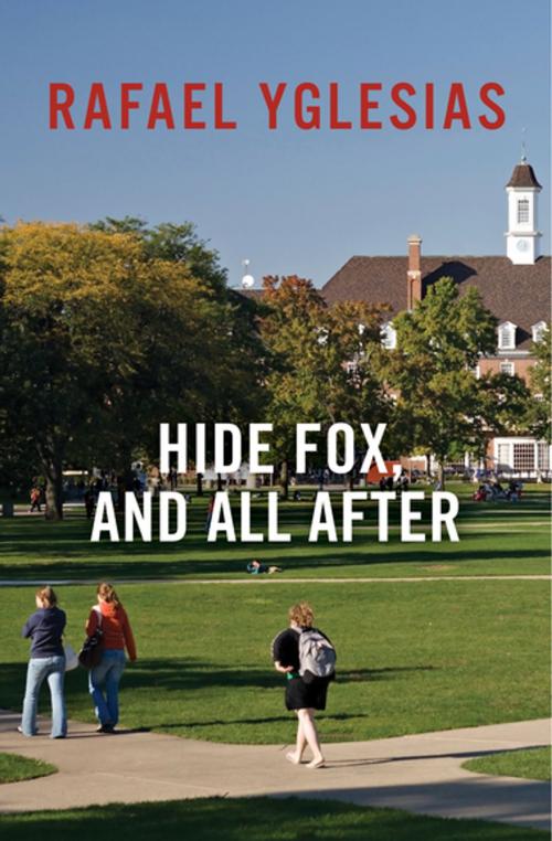 Cover of the book Hide Fox, and All After by Rafael Yglesias, Open Road Media