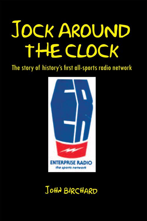 Cover of the book Jock Around the Clock by John Birchard, Xlibris US
