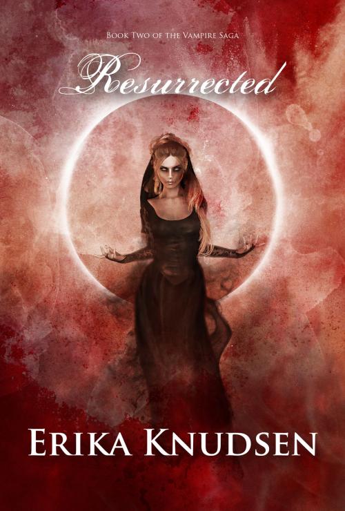 Cover of the book Resurrected by Erika Knudsen, Erika Knudsen