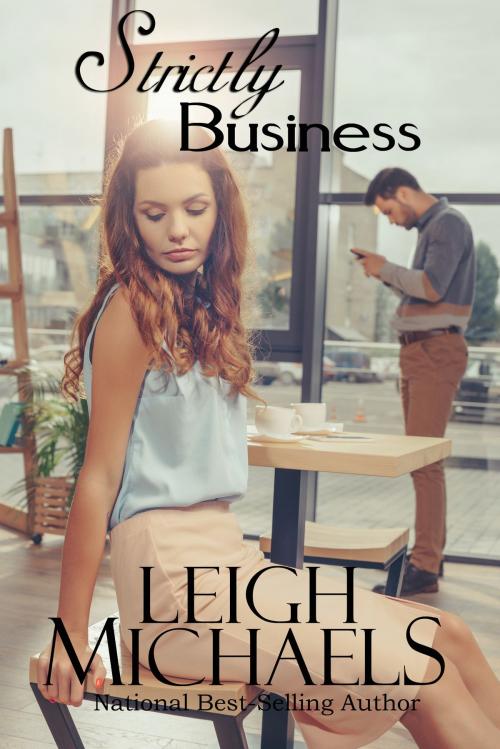 Cover of the book Strictly Business by Leigh Michaels, Leigh Michaels
