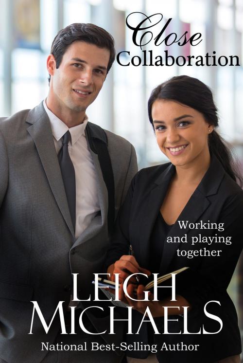 Cover of the book Close Collaboration by Leigh Michaels, Leigh Michaels