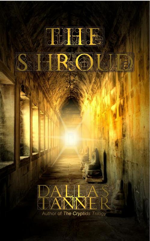 Cover of the book The Shroud by Dallas Tanner, Trilogus Media Group, LLC