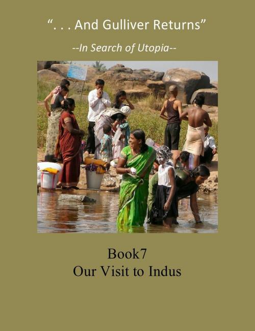 Cover of the book "And Gulliver Returns" Book 7 A Visit to Indus by Total Health Publications, Total Health Publications