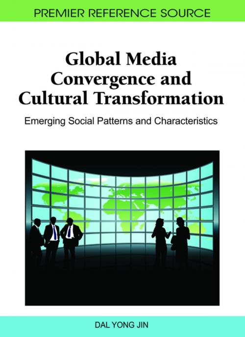 Cover of the book Global Media Convergence and Cultural Transformation by , IGI Global