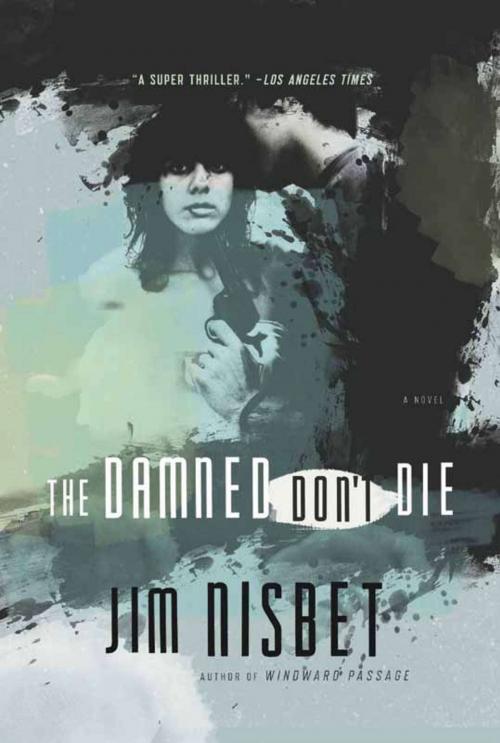 Cover of the book The Damned Don't Die by Jim Nisbet, ABRAMS