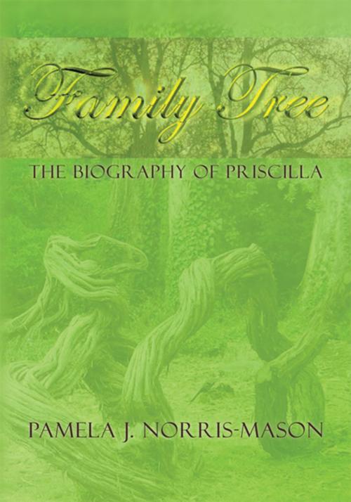 Cover of the book Family Tree by Pamela J. Norris-Mason, Xlibris US
