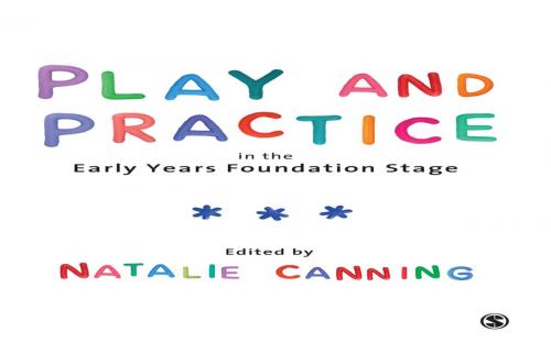Cover of the book Play and Practice in the Early Years Foundation Stage by , SAGE Publications