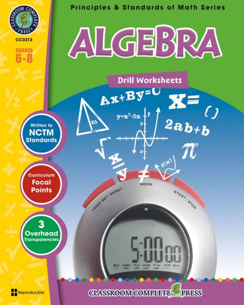 Cover of the book Algebra - Drill Sheets Gr. 6-8 by Nat Reed, Classroom Complete Press Ltd