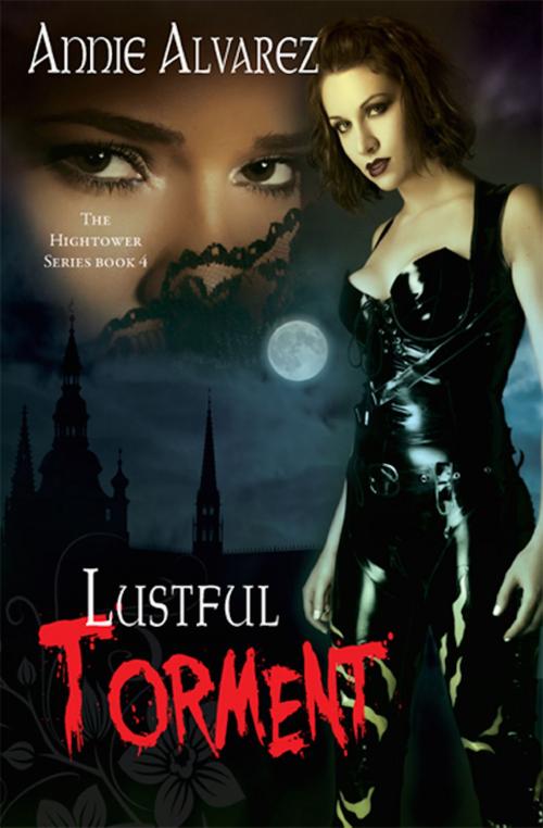 Cover of the book Lustful Torment by Annie Alvarez, eXtasy Books Inc