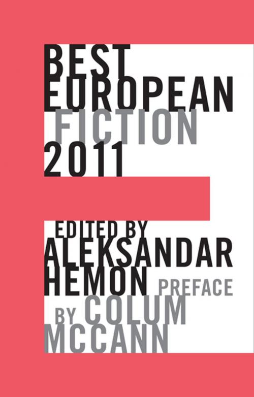 Cover of the book Best European Fiction 2011 by Colum McCann, Dalkey Archive Press