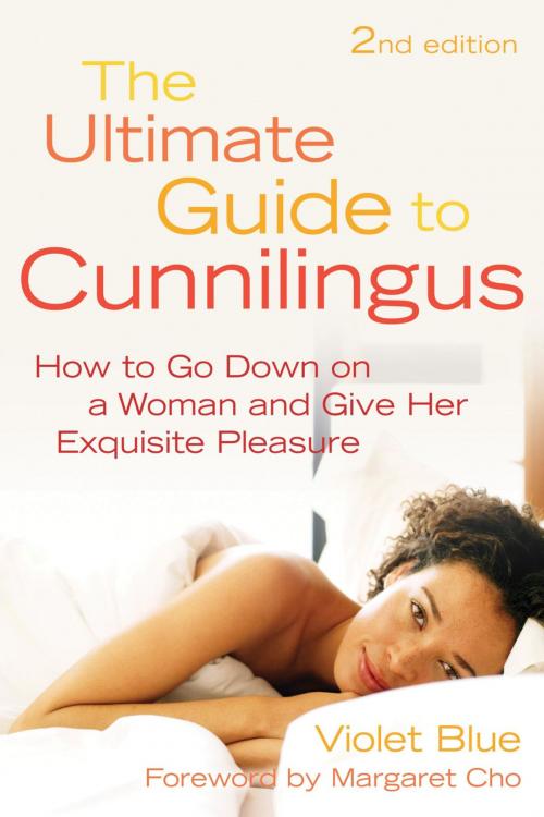 Cover of the book The Ultimate Guide to Cunnilingus by Violet Blue, Cleis Press