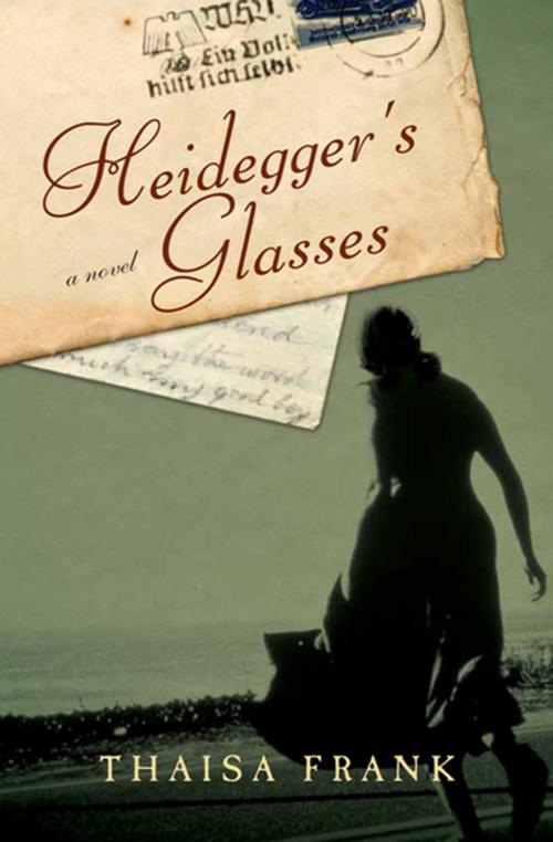 Cover of the book Heidegger's Glasses by Thaisa Frank, Counterpoint Press