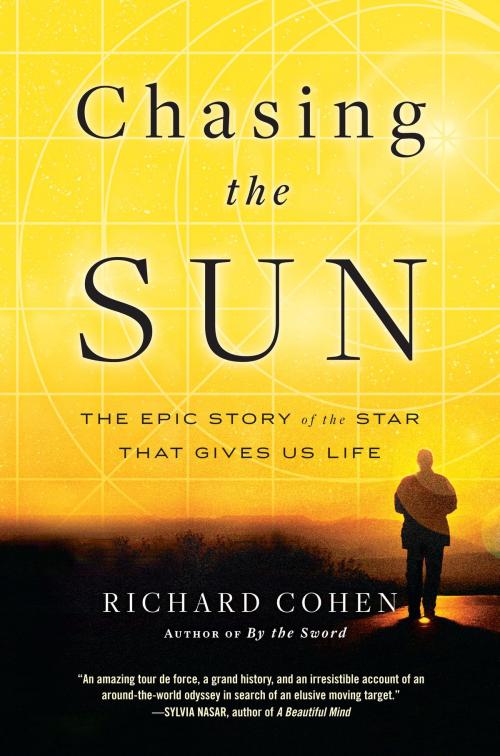 Cover of the book Chasing the Sun by Richard Cohen, Random House Publishing Group
