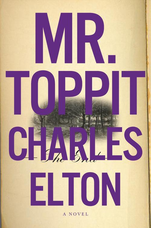 Cover of the book Mr. Toppit by Charles Elton, Other Press