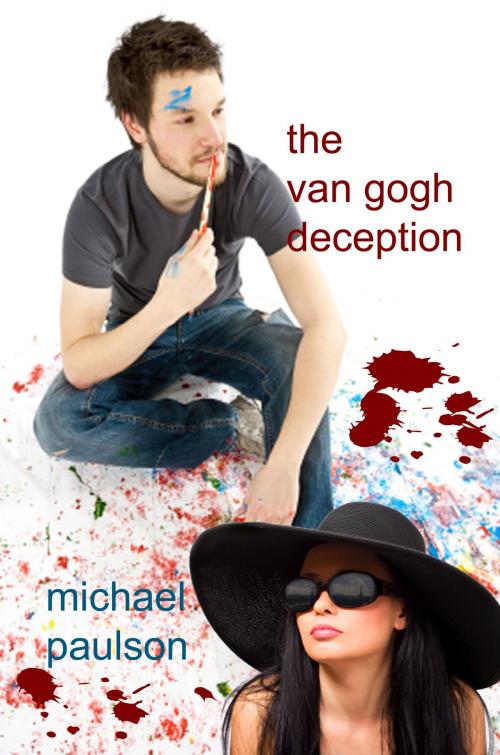 Cover of the book The Van Gogh Deception by Michael Paulson, Rob Preece