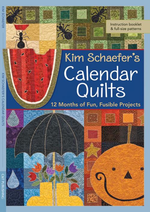 Cover of the book Kim Schaefer's Calendar Quilts by Kim Schaefer, C&T Publishing