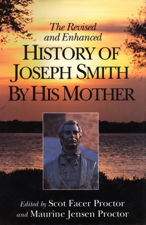 Cover of the book The Revised and Enhanced History of Joseph Smith By His Mother by Lucy Mack Smith, Deseret Book