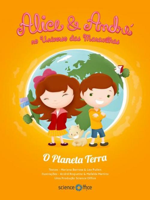 Cover of the book Alice & André no Universo das Maravilhas by Mariana Barrosa, Lee Pullen, The Science Office
