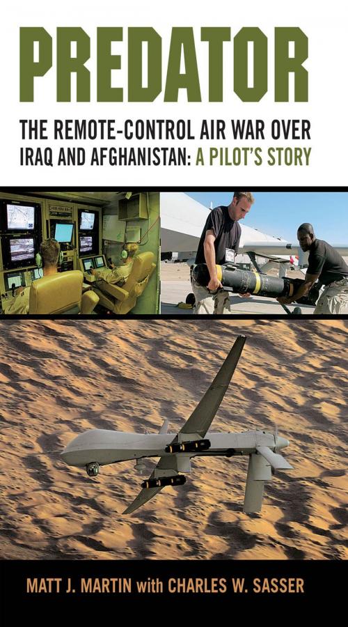 Cover of the book Predator: The Remote-Control Air War over Iraq and Afghanistan: A Pilot's Story by Matt J. Martin, Charles W. Sasser, MBI Publishing Company