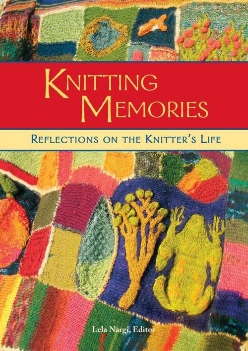 Cover of the book Knitting Memories by Lela Nargi, Voyageur Press