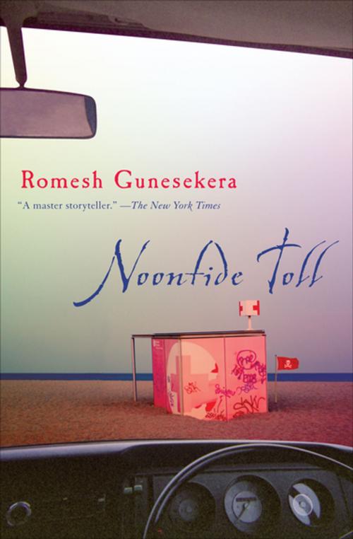 Cover of the book Noontide Toll by Romesh Gunesekera, The New Press