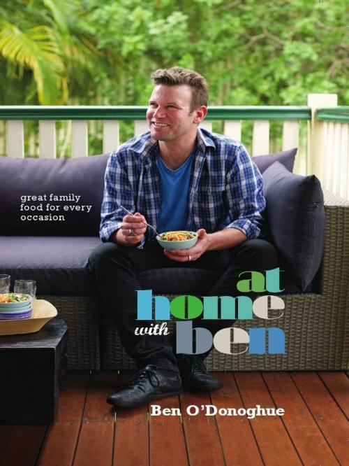 Cover of the book At Home With Ben by Ben O’Donoghue, Hardie Grant Books