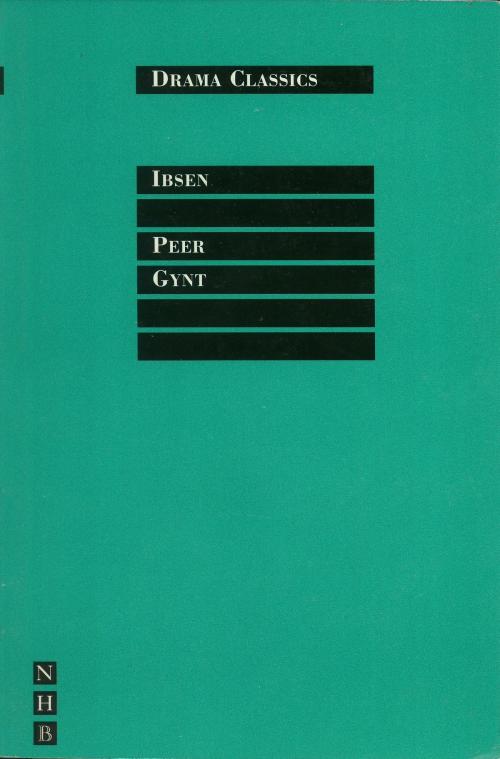 Cover of the book Peer Gynt by Henrik Ibsen, Nick Hern Books