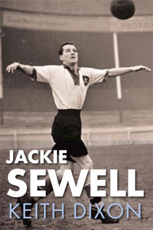 Cover of the book Jackie Sewell by Keith Dixon, DB Publishing
