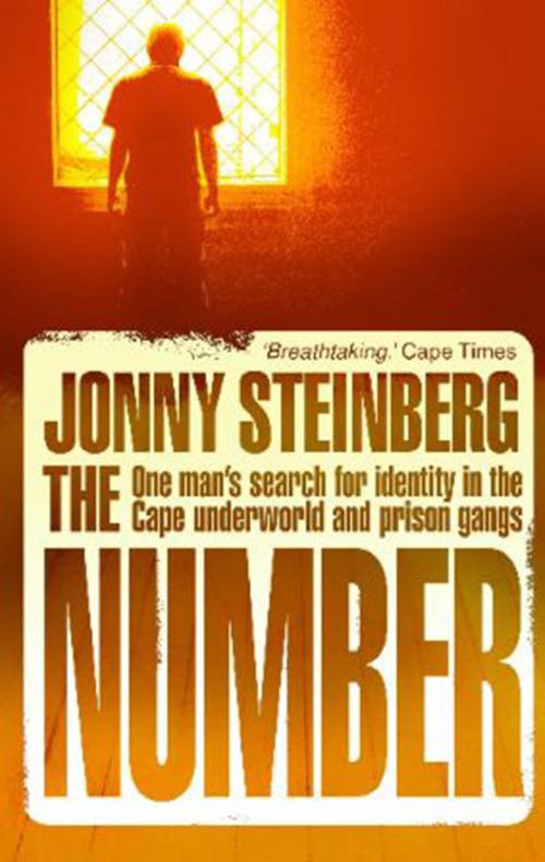 Cover of the book The Number by Jonny Steinberg, Jonathan Ball Publishers
