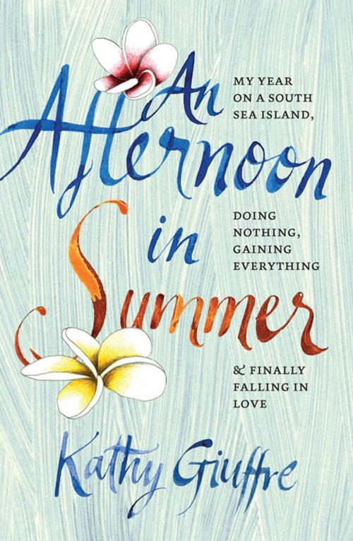 Cover of the book An Afternoon in Summer by Kathy Giuffre, Awa Press