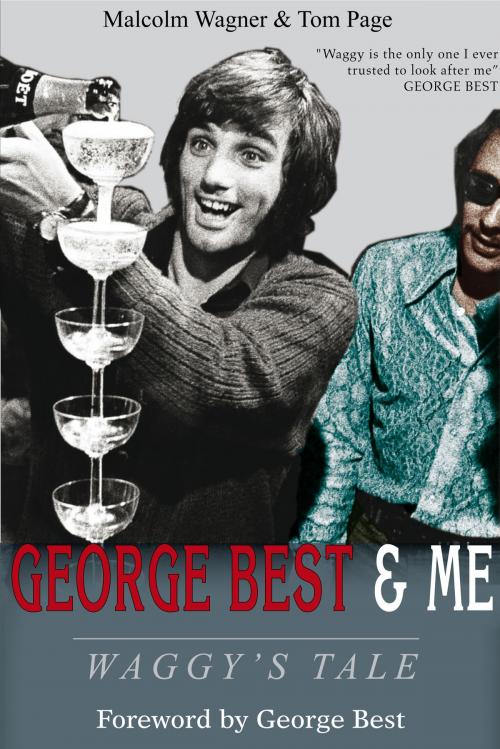 Cover of the book George Best & Me by Malcolm Wagner, Empire Publications