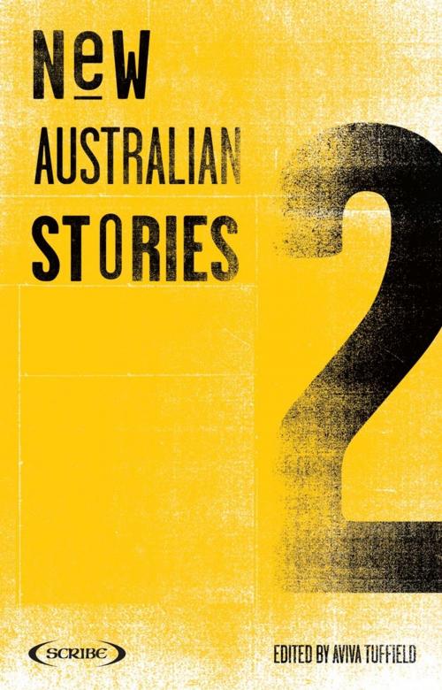 Cover of the book New Australian Stories 2 by , Scribe Publications Pty Ltd