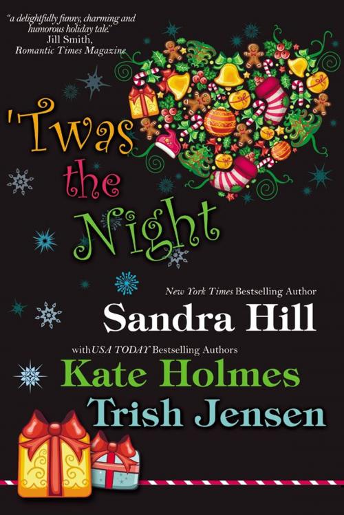 Cover of the book Twas the Night by Sandra Hill, Kate Holmes, Trish Jensen, BelleBooks, Inc.